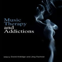 Музичка Терапија и Зависности