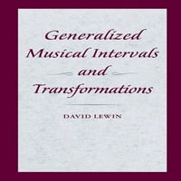 Генерализирани Музички Интервали И Трансформации