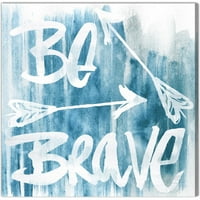 Винвуд студио типографија и цитати wallидни уметности платно печати „биде храбра вода“ мотивациони цитати и изреки - сина, бела