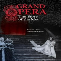 Гранд Опера: Приказната За Мет