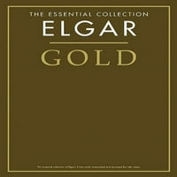 Златни Есенцијални Колекции: Елгар Злато-Основната Колекција: Златната Серија